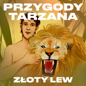 Przygody Tarzana Tom VIII - Złoty lew, Edgar Burroughs