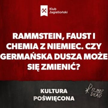 Rammstein, Faust i chemia z Niemiec. Czy germańska dusza może się zmienić? audiobook, Bartosz Brzyski, Konstanty Pilawa, Piotr Kaszczyszyn