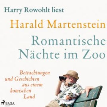 Romantische Nächte im Zoo: Betrachtungen und Geschichten aus einem komischen Land audiobook, Harald Martenstein