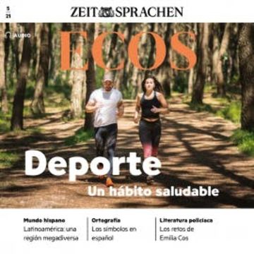 Spanisch lernen Audio - Sport – eine gesundheitsfördernde Angewohnheit audiobook, Covadonga Jiménez