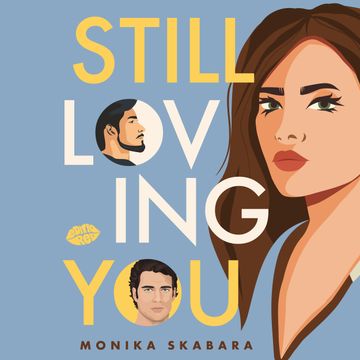 Still loving You audiobook, Monika Skabara