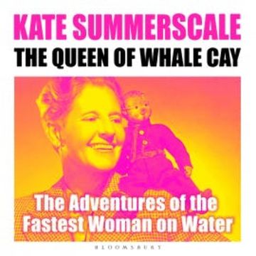 The Queen of Whale Cay audiobook, Kate Summerscale