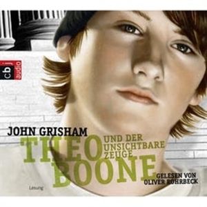 Theo Boone und der unsichtbare Zeuge (Theo Boone 1), John Grisham