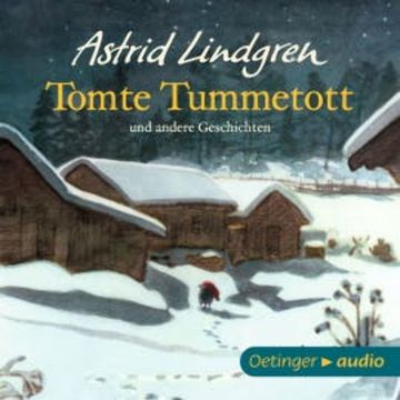 Tomte Tummetott und andere Geschichten audiobook, Astrid Lindgren