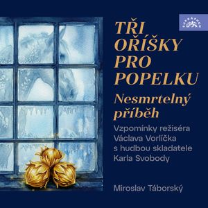 Tři oříšky pro Popelku - Nesmrtelný příběh, Petr Macek
