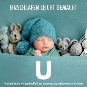 UBahn-Fahrt - Geräusche für dein Baby zum Einschlafen und Naturgeräusche zum Entspannen und Meditieren - Einschlafen leicht gema, Baby Zirkel