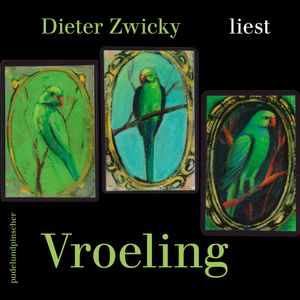 Vroeling, Dieter Zwicky