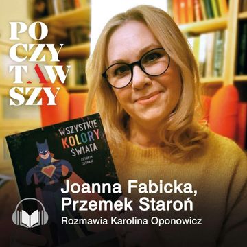 Wszystkie kolory świata - książka, która daje siłę audiobook, Karolina Oponowicz