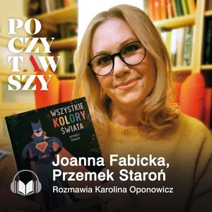 Wszystkie kolory świata - książka, która daje siłę, Karolina Oponowicz