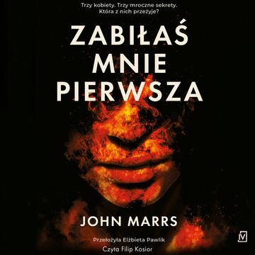 Zabiłaś mnie pierwsza audiobook, John Marrs