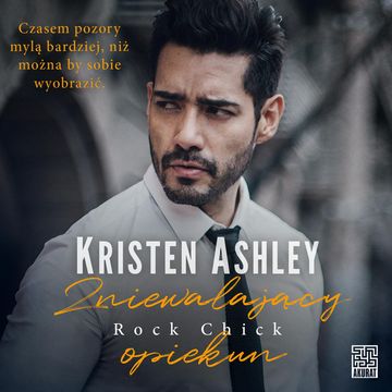 Zniewalający opiekun. Rock Chick. Tom 7 audiobook, Kristen Ashley