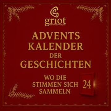 Adventskalender der Geschichten audiobook, Paul Worms