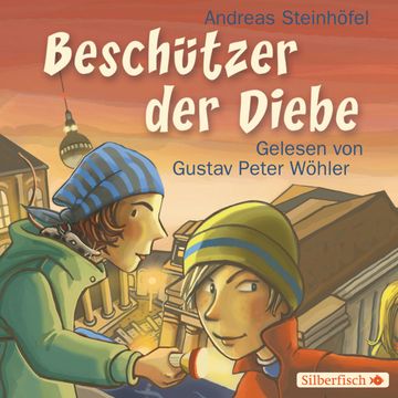 Beschützer der Diebe audiobook, Andreas Steinhöfel