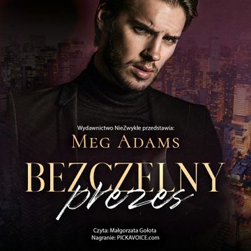 Bezczelny prezes audiobook, Meg Adams