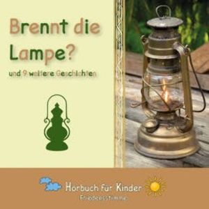 Brennt die Lampe? und 9 weitere Geschichten, Traditional