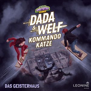 Dada & Welf - Kommando Katze. Folge 05: Das Geisterhaus, Tommy Krappweis