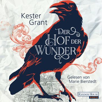 Der Hof der Wunder audiobook, Kester Grant