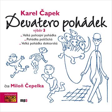 Devatero pohádek - výběr 3 audiobook, Karel Čapek