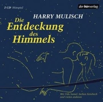 Die Entdeckung des Himmels audiobook, Harry Mulisch