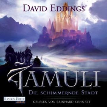 Die schimmernde Stadt audiobook, David Eddings