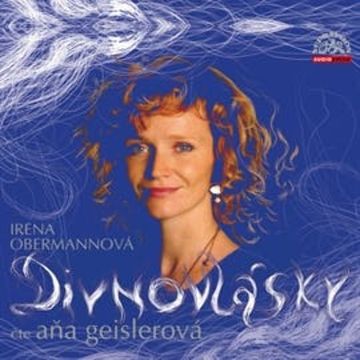 Divnovlásky audiobook, Irena Obermannová
