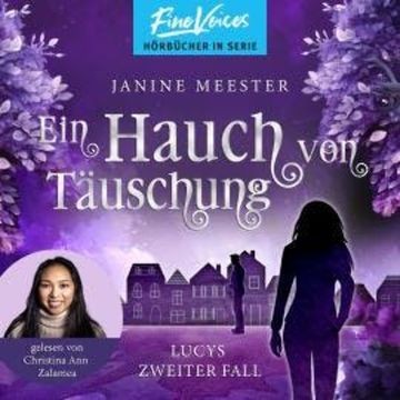 Ein Hauch von Täuschung - Lucys zweiter Fall - Lucy-Reihe, Band 2 (ungekürzt) audiobook, Janine Meester