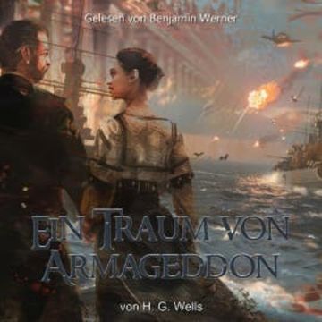 Ein Traum von Armageddon audiobook, H. G. Wells