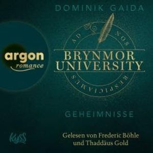 Geheimnisse - Brynmor University-Reihe, Band 1 (Ungekürzte Lesung), Dominik Gaida