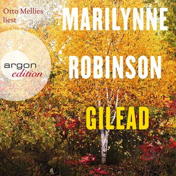 Gilead audiobook, Marilynne Robinson
