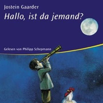 Hallo, ist da jemand? audiobook, Jostein Gaarder