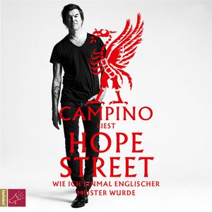 Hope Street - Wie ich einmal englischer Meister wurde, Campino