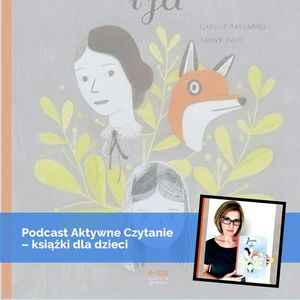 Jane, lis i ja, Anna Jankowska