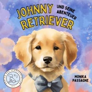 Johnny Retriever und seine Abenteuer, Monika Passagne