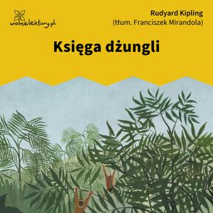 Księga dżungli, Rudyard Kipling