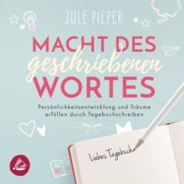 Macht des geschriebenen Wortes audiobook, Jule Pieper