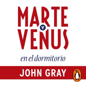 Marte y Venus en el dormitorio, John Gray