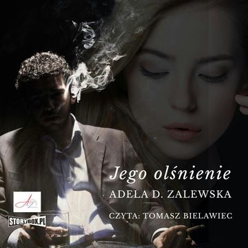 Odkupienie. Tom 1. Jego olśnienie audiobook, Adela D. Zalewska