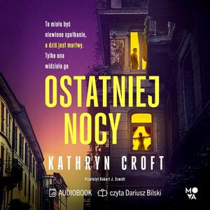 Ostatniej nocy, Kathryn Croft