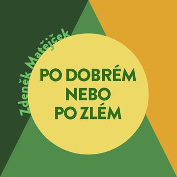 Po dobrém, nebo po zlém? audiobook, Zdeněk Matějček