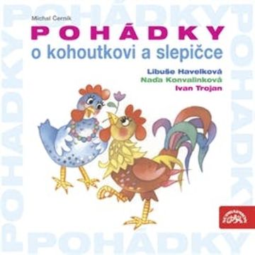 Pohádky o kohoutkovi a slepičce audiobook, Michal Černík