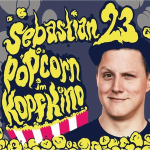 Popcorn im Kopfkino, Sebastian23