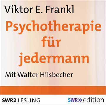 Psychotherapie für jedermann audiobook, Viktor E. Frankl