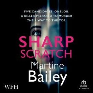 Sharp Scratch, Martine Bailey
