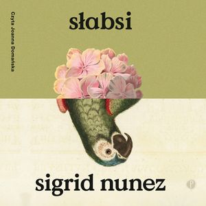 Słabsi, Sigrid Nunez