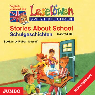 Stories about school. Schulgeschichten audiobook, Manfred Mai
