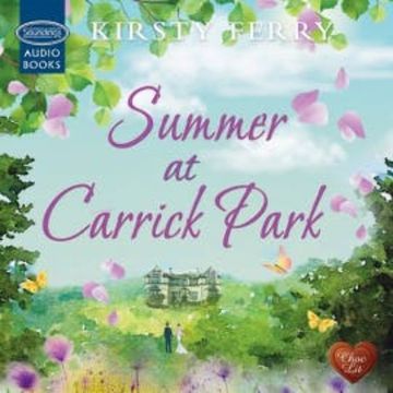 Summer at Carrick Park audiobook, Kirsty Ferry