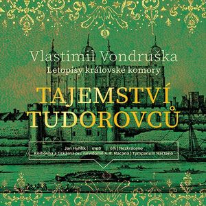 Tajemství Tudorovců, Vlastimil Vondruška