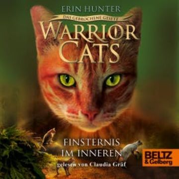 Warrior Cats - Das gebrochene Gesetz. Finsternis im Inneren audiobook, Erin Hunter
