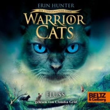 Warrior Cats - Ein sternenloser Clan. Fluss audiobook, Erin Hunter