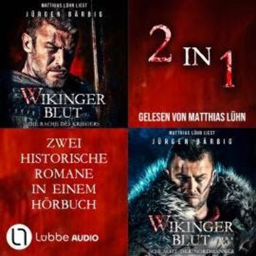 Wikingerblut - Teil 1-2 - Wikinger-Krieger-Reihe, Sammelband 1 (Ungekürzt) audiobook, Jürgen Bärbig
